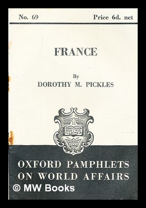 Item #348256 France / by Dorothy M. Pickles. Dorothy Pickles, b. 1903