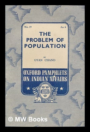 Item #348266 The problem of population / Gyan Chand. Gyan Chand, b. 1893