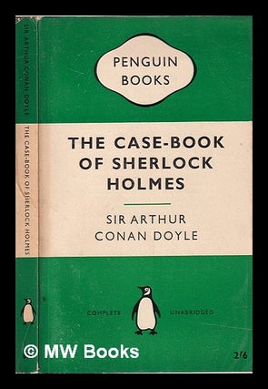 Item #348303 The complete Sherlock Holmes / Arthur Conan Dolyle; with a preface by Christopher...