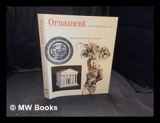 Item #348506 Ornament : a social history since 1450 / [Michael Snodin & Maurice Howard]. Michael....