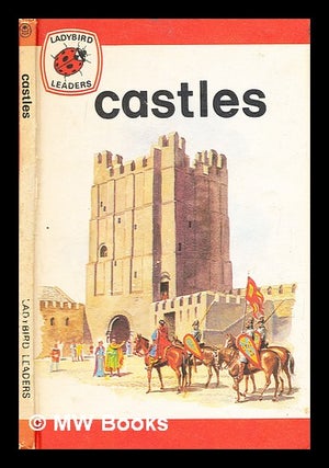 Item #348563 Castles / written by John West ; illustrated by Frank Humphris. John West, 1926