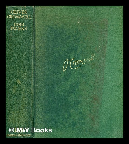 Item #348723 Oliver Cromwell / by John Buchan. John Buchan.