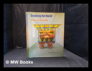 Item #348833 Breaking the mould: British art of the 1980s and 1990s: the Weltkunst Collection /...