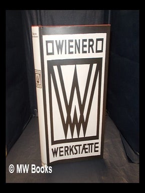 Item #348931 Wiener Werkstaette : 1903-1932 / Gabriele Fahr-Becker ; [translation by Karen...