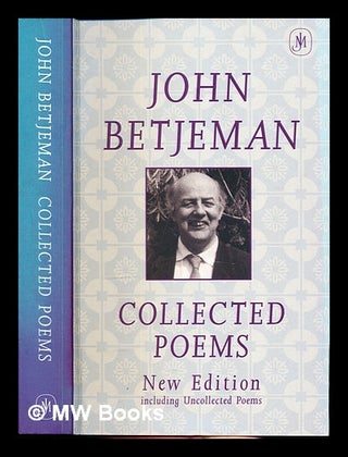 Item #348948 Collected poems / John Betjeman ; compiled and with an introduction by the Earl of...
