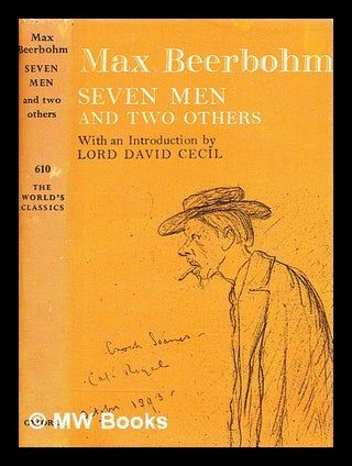 Item #349010 Seven men : and two others / by Max Beerbohm ; with an introduction by Lord David...