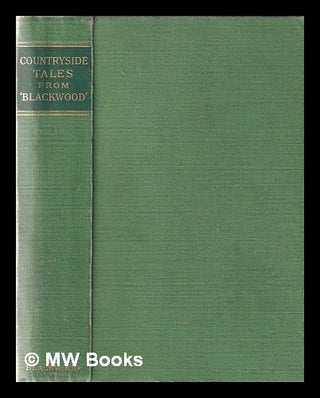 Item #349130 Countryside tales from Blackwood. Blackwood, Sons