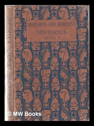 Item #349132 Histories Book I. Through the Ages / Laurence Housman and C. H. K. Marten. Laurence...