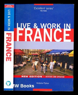 Item #349231 Live and work in France. Victoria Pybus