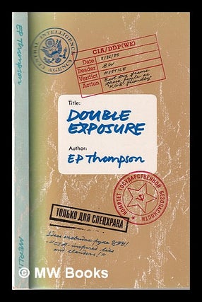 Item #349392 Double exposure / E.P. Thompson. E. P. Thompson, Edward Palmer