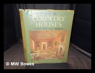 Item #349609 English country houses open to the public / Christopher Hussey. Christopher Hussey