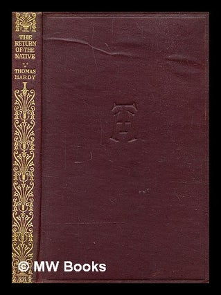 Item #349739 The return of the native / by Thomas Hardy. Thomas Hardy