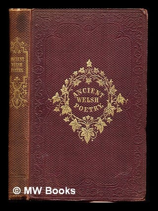 Item #349794 Some specimens of the poetry of the ancient Welsh bards : Translated into English,...