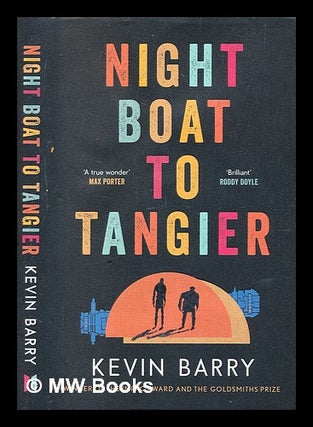Item #350117 Night boat to Tangier / Kevin Barry. Kevin Barry, 1969