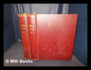 Item #350348 World War, 1914-1918 : a pictured history / Sir John Hammerton, editor. John...