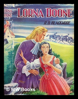 Item #350368 Lorna Doone / R.D. Blackmore. R. D. Blackmore, Richard Doddridge
