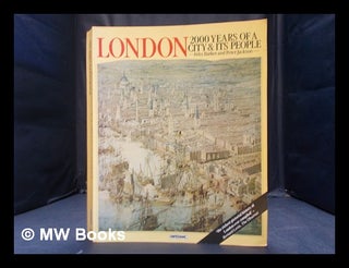 Item #350424 London, 2000 years of a city and its people. Felix Barker, Peter, Jackson, 1917