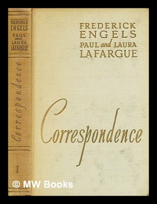 Item #350529 Correspondence / Frederick Engels [and] Paul and Laura Lafargue; [translated by...