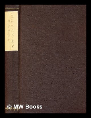 Item #350535 Hegel and Hegelianism / Robert Mackintosh. Robert Mackintosh