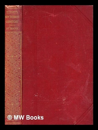 Item #350590 The Gospel According to St. Mark / with commentary by E. H. Plumptre ; Ed. by...