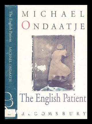Item #350754 The english patient / Michael Ondaatje. Michael Ondaatje, b. 1943