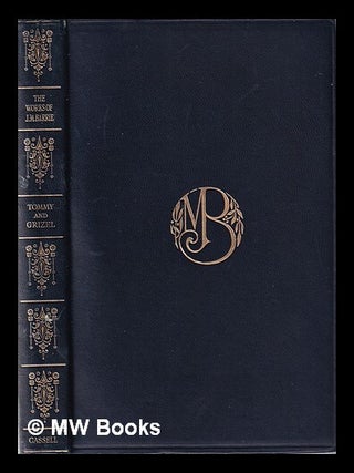 Item #350838 Tommy and Grizel. J. M. Barrie, James Matthew