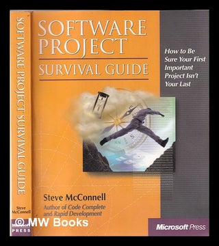 Item #351109 Software project survival guide: [how to be sureyour first important project isn't...