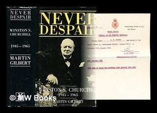 Item #351230 Winston S. Churchill Vol. 8 'Never despair', 1945-1965 / by Martin Gilbert. Martin...
