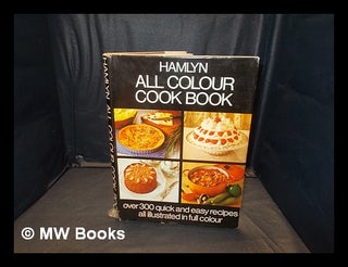 Item #351384 Hamlyn all colour cook book : over 300 quick and easy recipes all illustrated in...