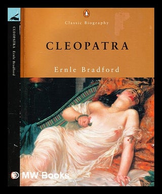 Item #351483 Cleopatra / Ernle Bradford. Ernle Bradford