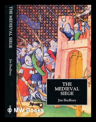 Item #351587 The medieval siege / Jim Bradbury. Jim Bradbury