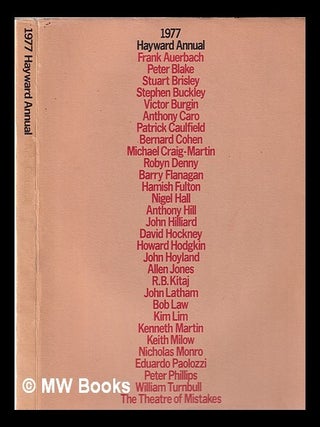 Item #351623 1977 Hayward annual: current British art selected by Michael Compton, Howard Hodgkin...
