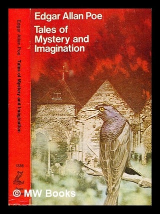 Item #351719 Tales of mystery and imagination / by Edgar Allan Poe ; with an introduction by...