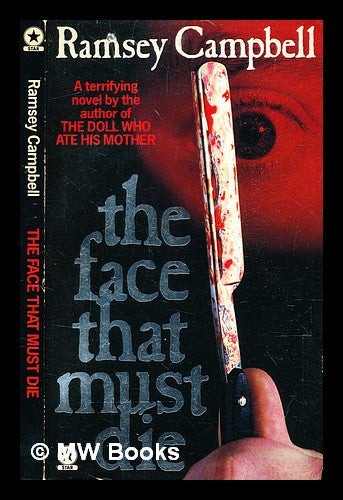Item #352104 The face that must die / [by] Ramsey Campbell. Ramsey Campbell.
