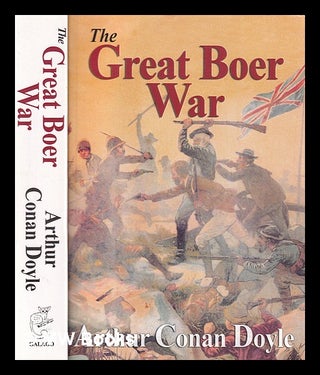 Item #352315 The great Boer war / Arthur Conan Doyle. Arthur Conan Doyle