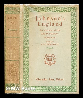 Item #352503 Johnson's England : an account of the life and manners of his age / edited by A.S....