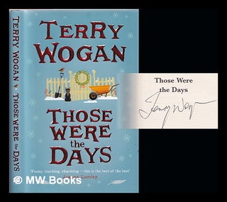 Item #352569 Those were the days. Terry Wogan