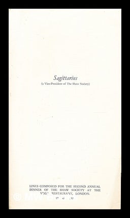 Item #352690 Sagittarius (a Vice-President of The Shaw Society): lines composed for the second...