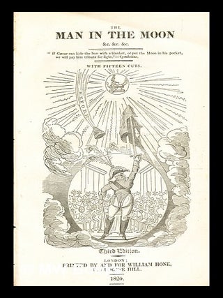 Item #353105 The Man in the moon &c. &c. &c. : With fifteen cuts. George Cruikshank, William...
