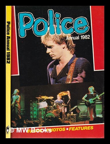 Item #353184 Police Annual 1982 ; Facts, Photos, Features. Simon Weir.