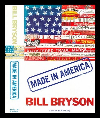 Item #353406 Made in America / Bill Bryson / illustrations by Bruce McCall. Bill Bryson, b. 1951