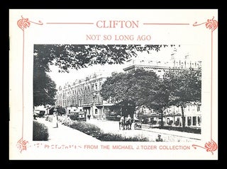 Item #353434 Clifton not so long ago / [compiled by Andrew Claridge and Barry Williamson]....