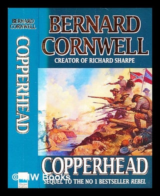 Item #353665 Copperhead / Bernard Cornwell. Bernard Cornwell, b. 1944