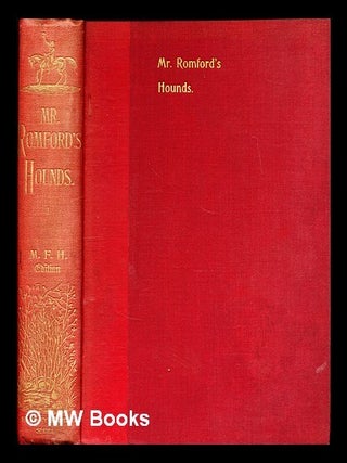 Item #353803 Mr. Facey Romford's hounds / [by the author of "Handley Cross", Mr Sponge's sporting...