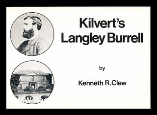 Item #353833 Kilvert's Langley Burrell / by Kenneth R. Clew. Kenneth R. Kilvert Clew, Robert Francis