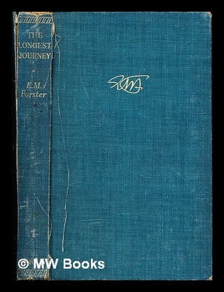 Item #353842 The longest journey / by E. M. Forster. Edward Morgan Forster