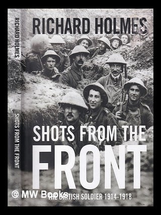 Item #353909 The British soldier 1914-18. Richard Holmes