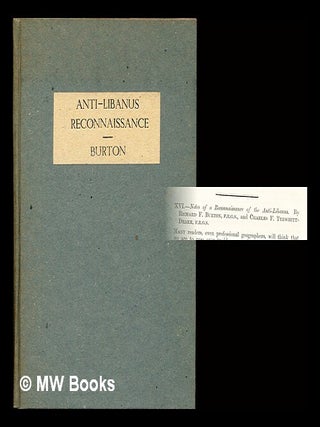 Item #354003 Notes of a Reconnaissance of the Anti-Libanus. Richard F. Tyrwhitt-Drake Burton,...