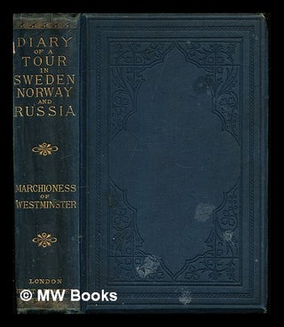 Item #354028 Diary of A Tour in Sweden, Norway, and Russia, in 1827, with letters by The...