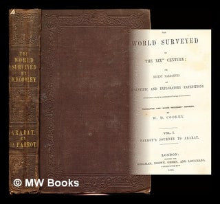 Item #354039 The World surveyed in the XIXth Century; or, Recent narratives of scientific and...
